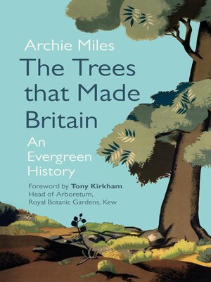 cover image of The Trees that Made Britain